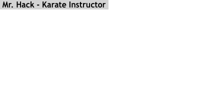  Mr. Hack - Karate