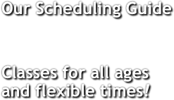 Our Scheduling Guide